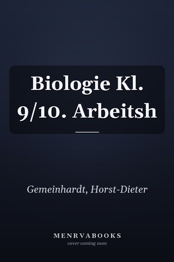 Biologie Kl. 9/10. Arbeitsh