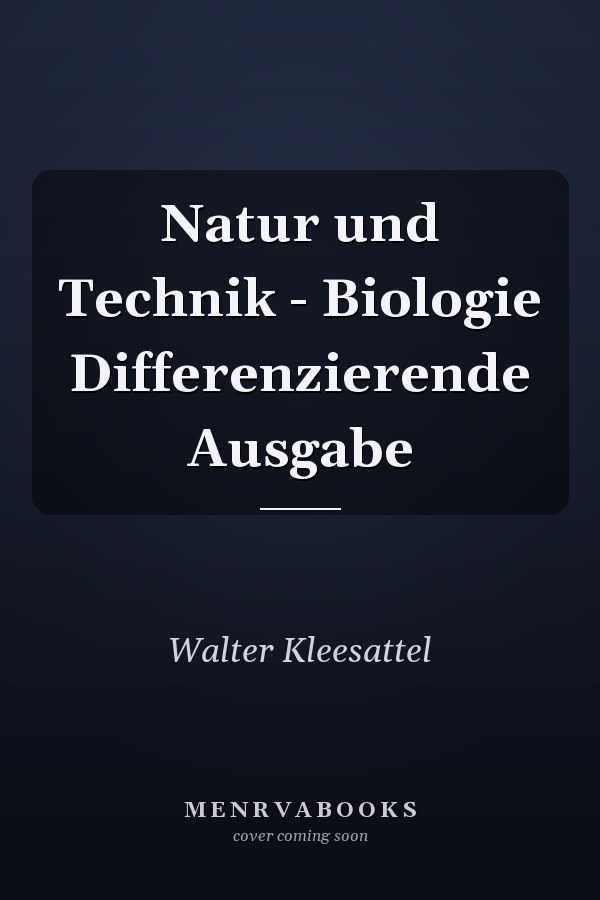 Natur und Technik - Biologie Differenzierende Ausgabe