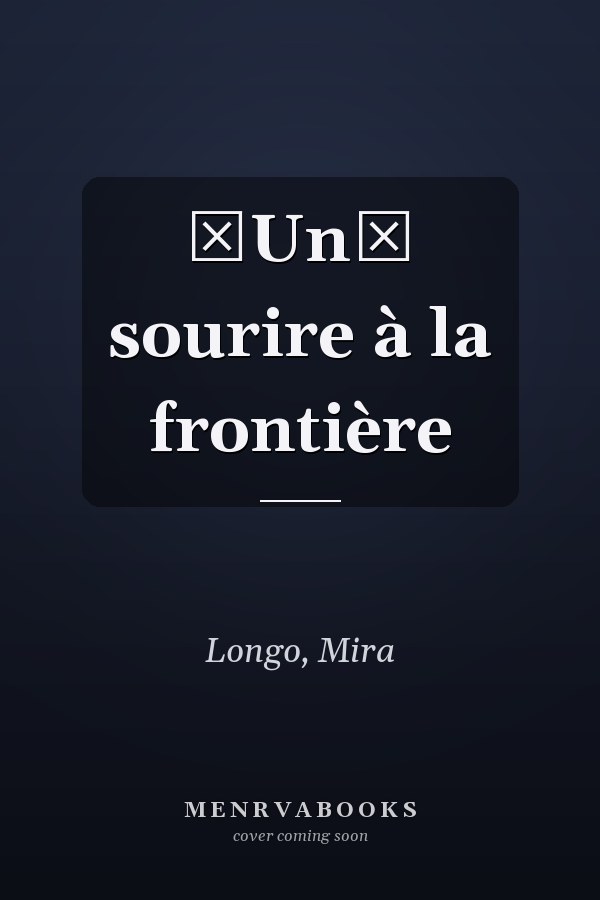 Un sourire à la frontière