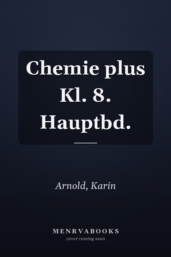 Chemie plus Kl. 8. Hauptbd.