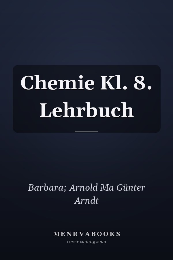 Chemie Kl. 8. Lehrbuch
