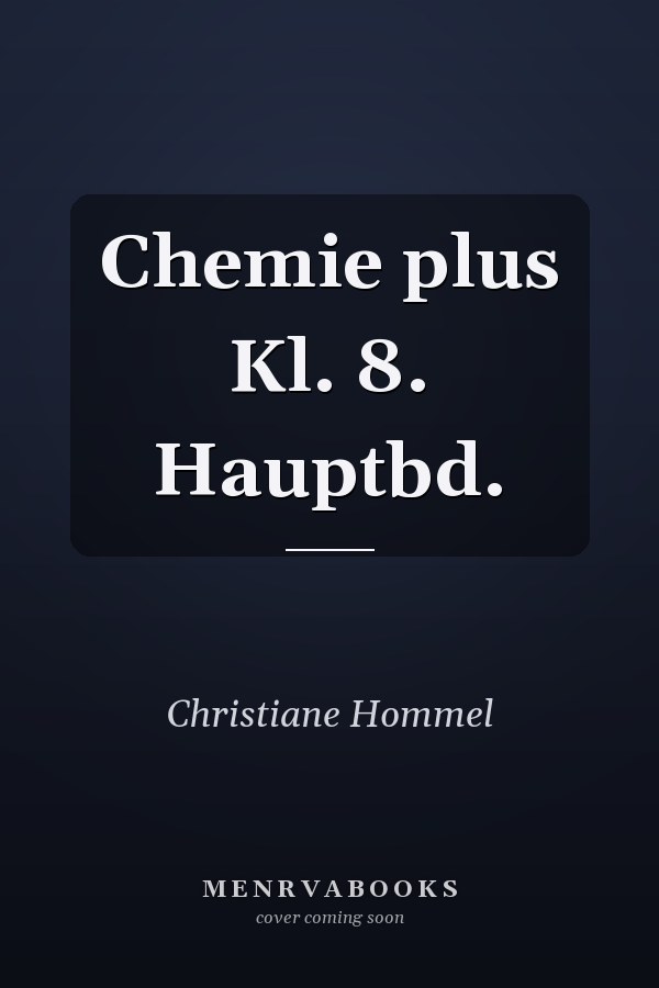 Chemie plus Kl. 8. Hauptbd.