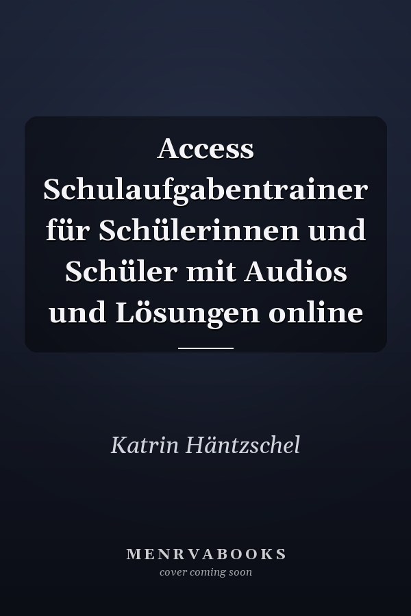 Access Schulaufgabentrainer für Schülerinnen und Schüler mit Audios und Lösungen online