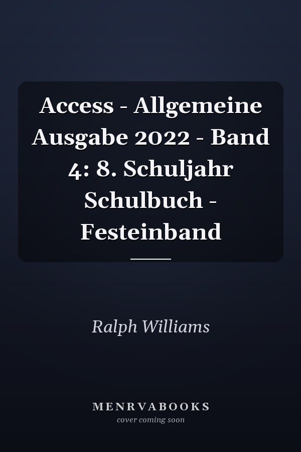Access - Allgemeine Ausgabe 2022 - Band 4: 8. Schuljahr Schulbuch - Festeinband