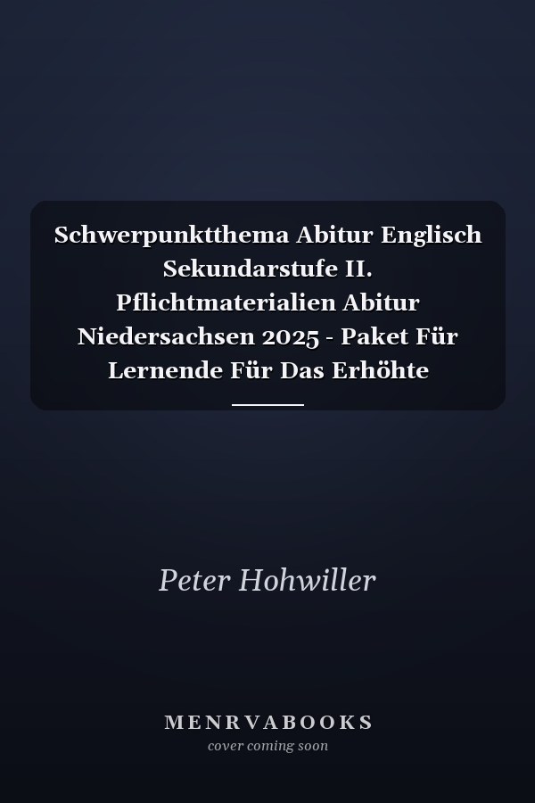 Schwerpunktthema Abitur Englisch Sekundarstufe II. Pflichtmaterialien Abitur Niedersachsen 2025 - Paket Für Lernende Für Das Erhöhte Anforderungsniveau - Texthefte Texthefte "Atonement", "seven Methods of Kill. K. Jenner", "A Mids. Night's Dream"