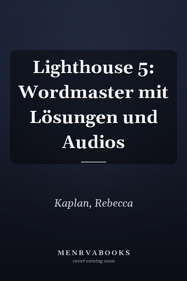 Lighthouse 5: Wordmaster mit Lösungen und Audios