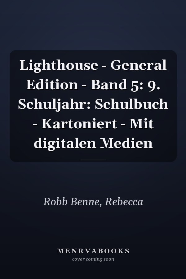Lighthouse - General Edition - Band 5: 9. Schuljahr: Schulbuch - Kartoniert - Mit digitalen Medien