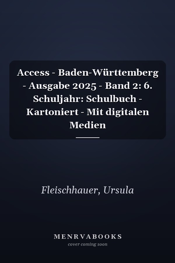 Access - Baden-Württemberg - Ausgabe 2025 - Band 2: 6. Schuljahr: Schulbuch - Kartoniert - Mit digitalen Medien