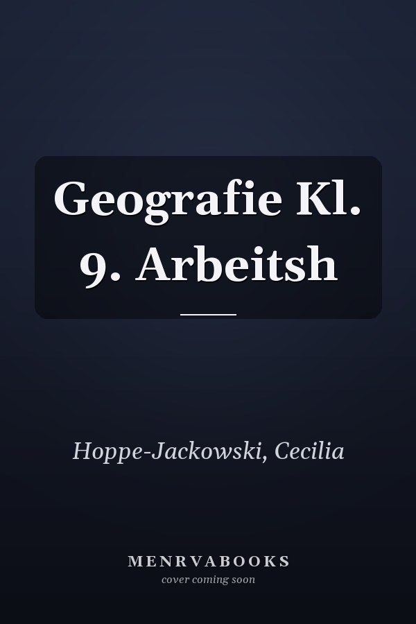 Geografie Kl. 9. Arbeitsh