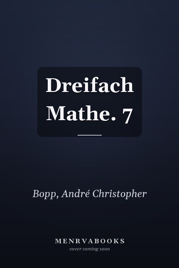 Dreifach Mathe. 7
