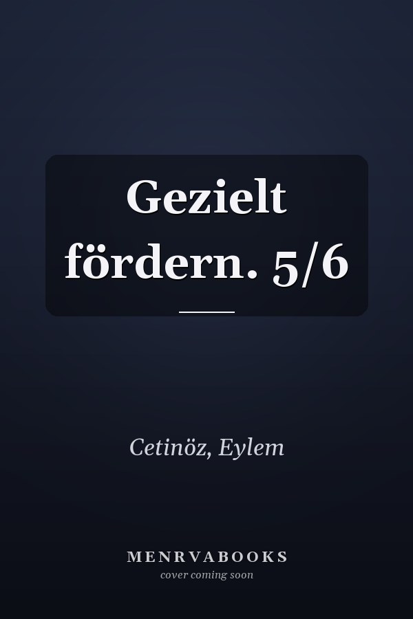Gezielt fördern. 5/6