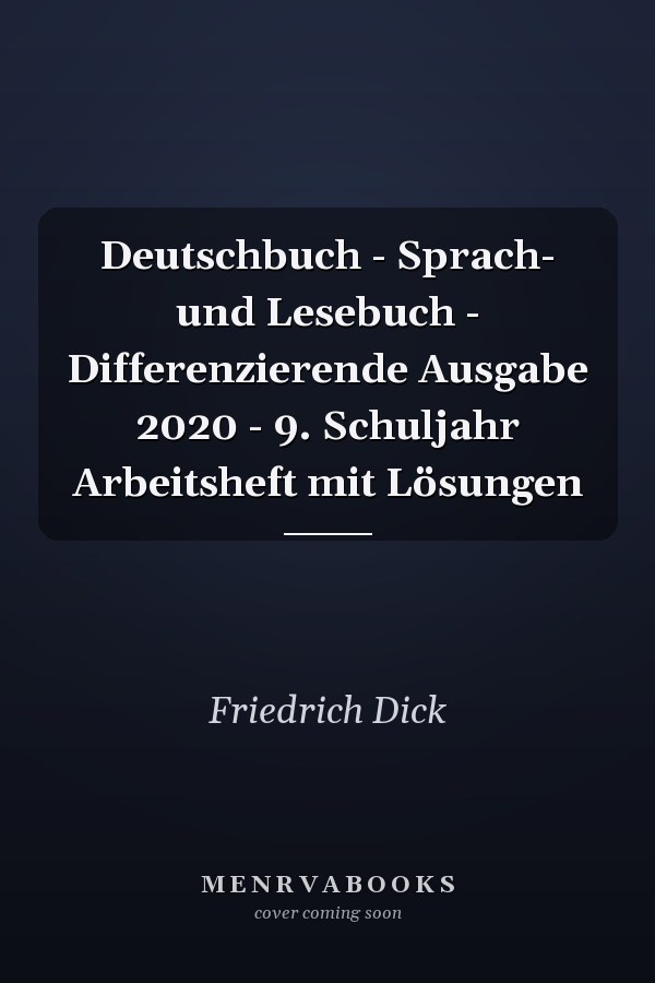 Deutschbuch - Sprach- und Lesebuch - Differenzierende Ausgabe 2020 - 9. Schuljahr Arbeitsheft mit Lösungen