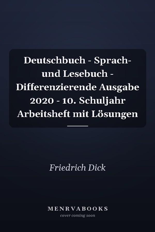 Deutschbuch - Sprach- und Lesebuch - Differenzierende Ausgabe 2020 - 10. Schuljahr Arbeitsheft mit Lösungen