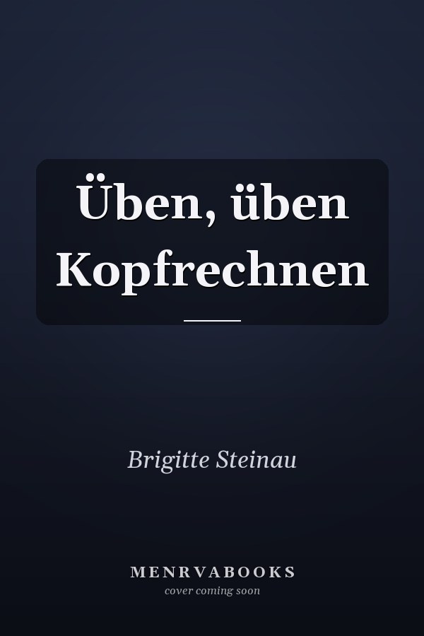 Üben, üben Kopfrechnen