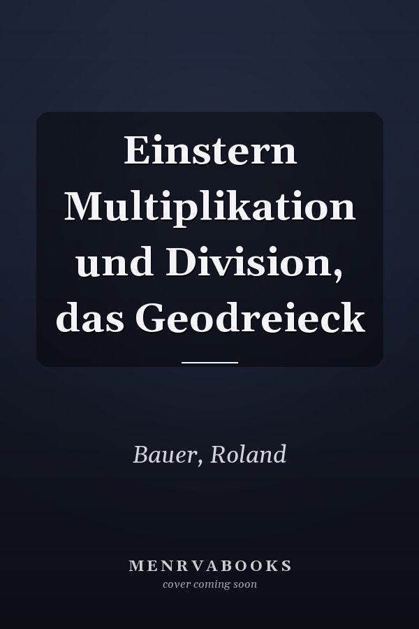 Einstern Multiplikation und Division, das Geodreieck