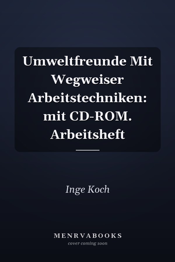 Umweltfreunde Mit Wegweiser Arbeitstechniken: mit CD-ROM. Arbeitsheft