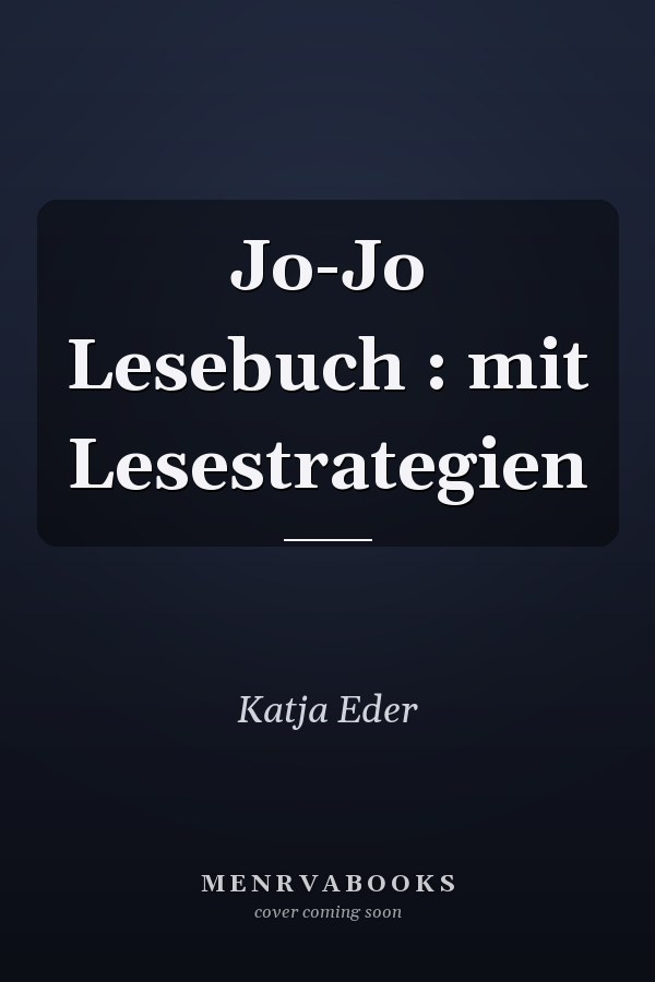 Jo-Jo Lesebuch : mit Lesestrategien