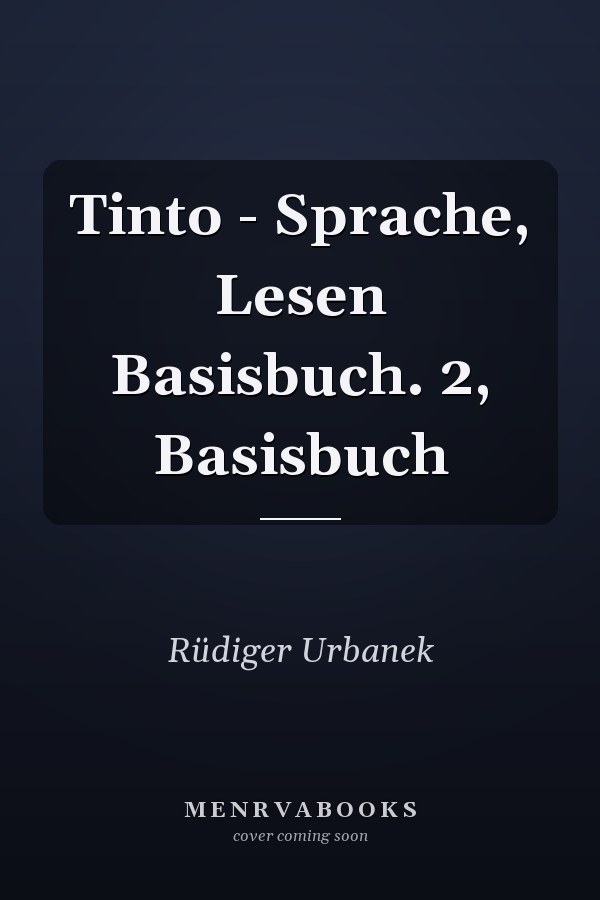 Tinto - Sprache, Lesen Basisbuch. 2, Basisbuch