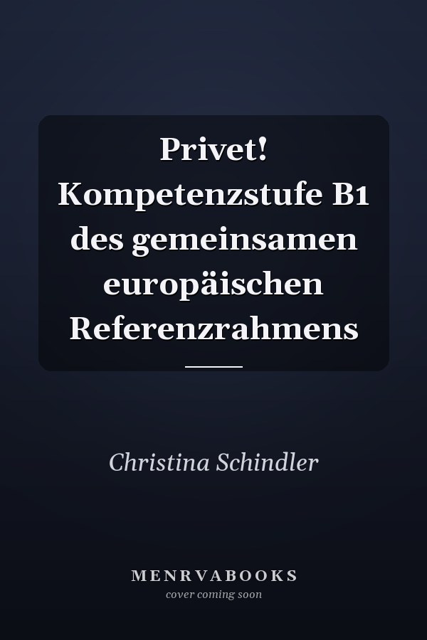 Privet! Kompetenzstufe B1 des gemeinsamen europäischen Referenzrahmens