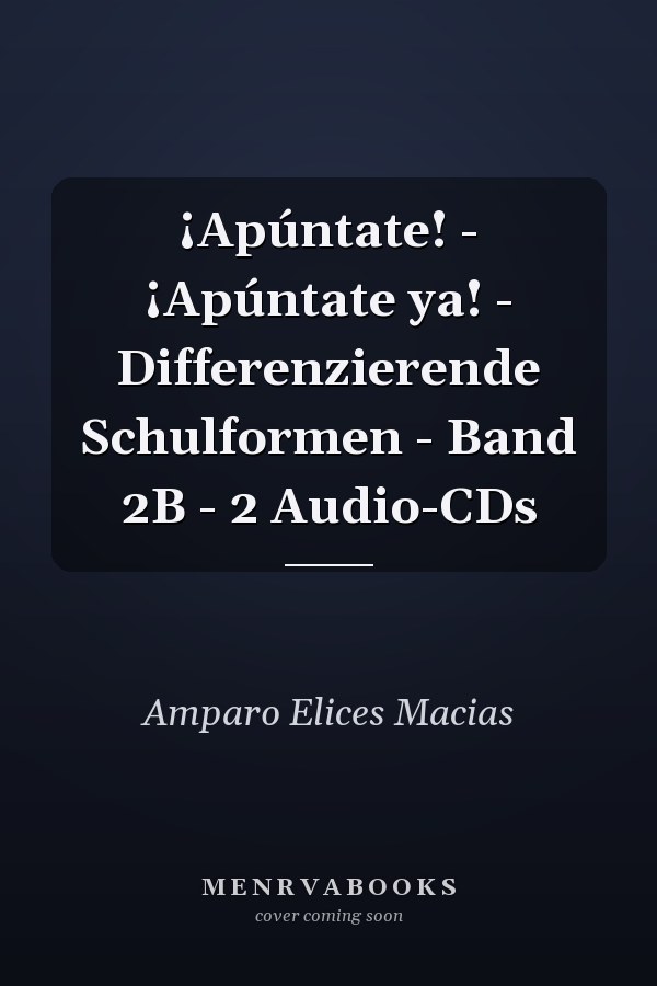 ¡Apúntate! - ¡Apúntate ya! - Differenzierende Schulformen - Band 2B - 2 Audio-CDs