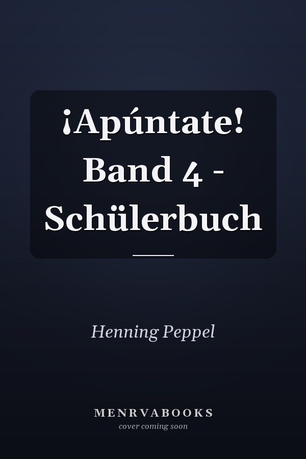 ¡Apúntate! Band 4 - Schülerbuch