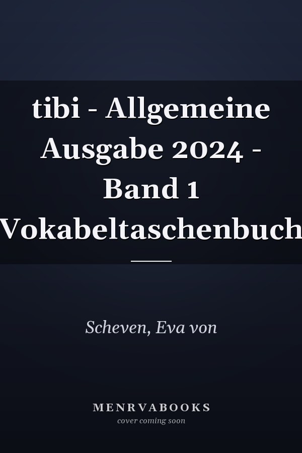 tibi - Allgemeine Ausgabe 2024 - Band 1 Vokabeltaschenbuch