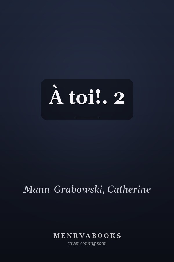 À toi!. 2