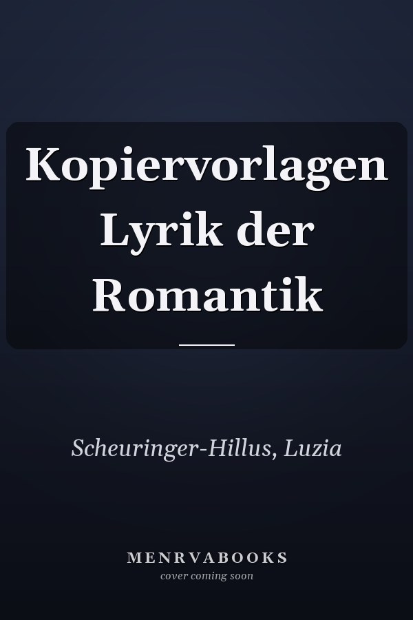Kopiervorlagen Lyrik der Romantik