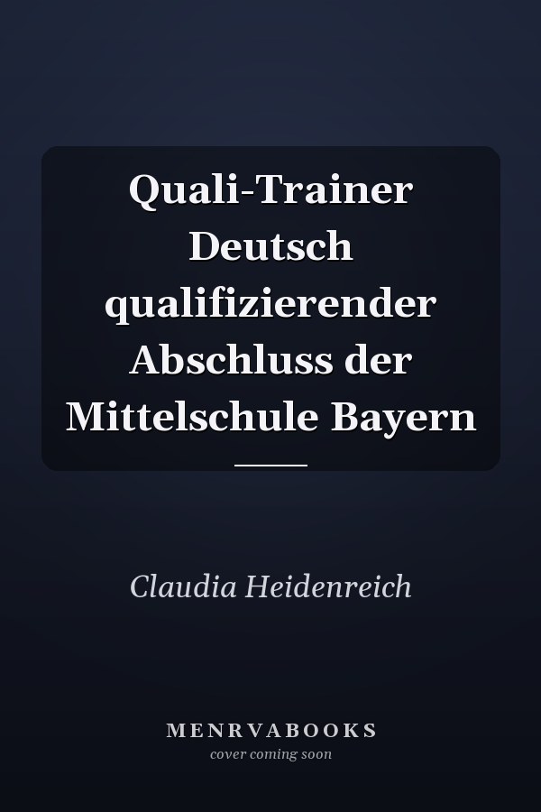 Quali-Trainer Deutsch qualifizierender Abschluss der Mittelschule Bayern