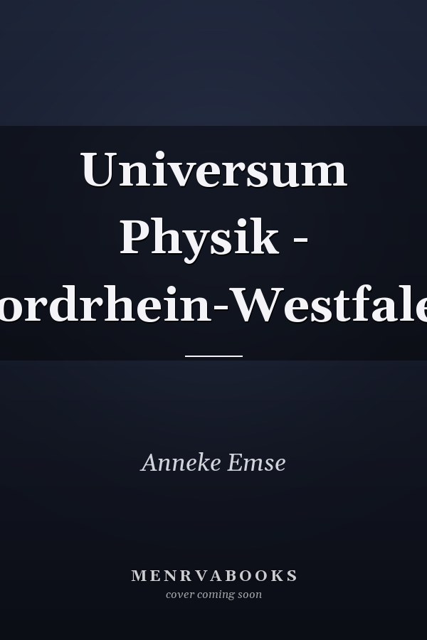 Universum Physik - Nordrhein-Westfalen