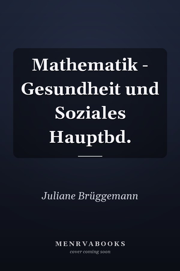 Mathematik - Gesundheit und Soziales Hauptbd.