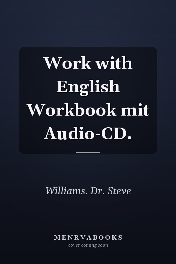 Work with English Workbook mit Audio-CD.