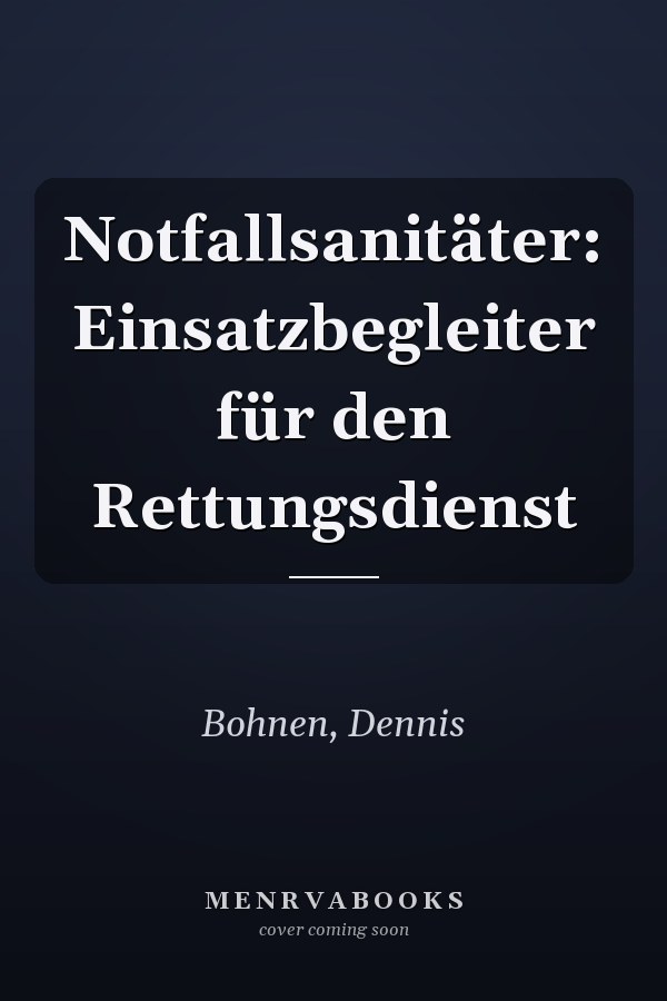 Notfallsanitäter: Einsatzbegleiter für den Rettungsdienst