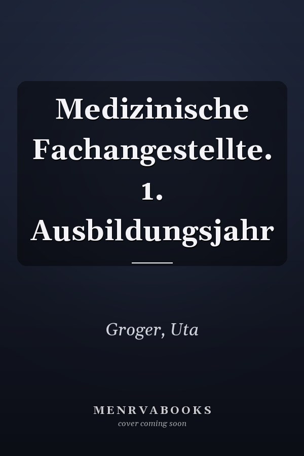 Medizinische Fachangestellte. 1. Ausbildungsjahr