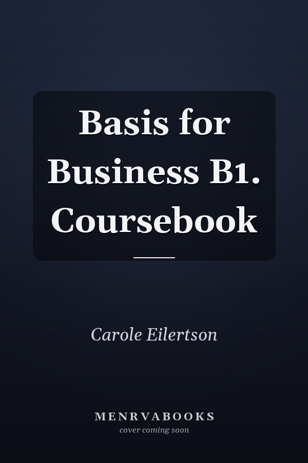 Basis for Business B1. Coursebook