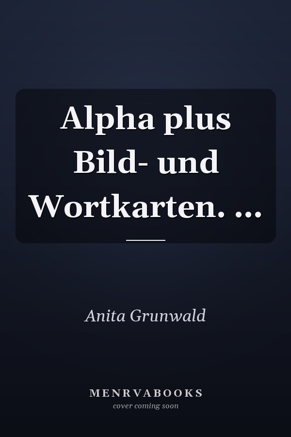 Alpha plus Bild- und Wortkarten. ...
