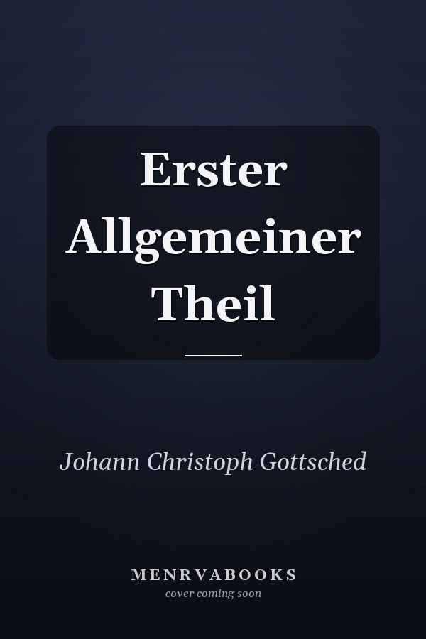 Erster Allgemeiner Theil