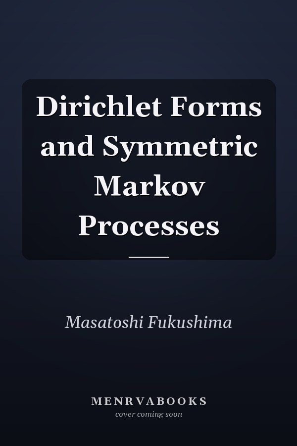 Dirichlet Forms and Symmetric Markov Processes