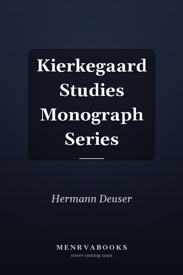 Kierkegaard Studies Monograph Series