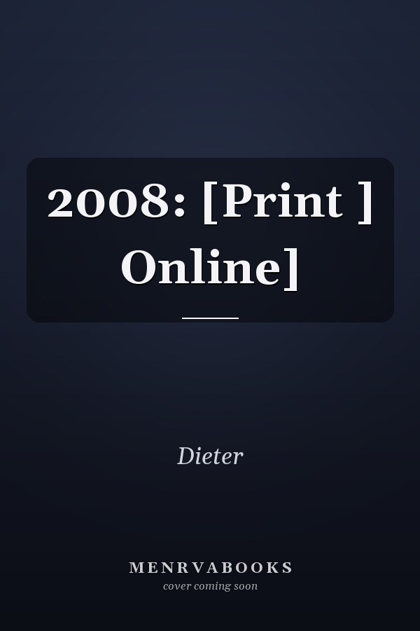 2008: [Print ] Online]