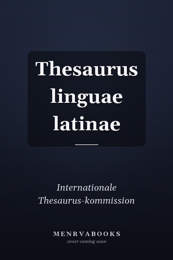 Thesaurus linguae latinae