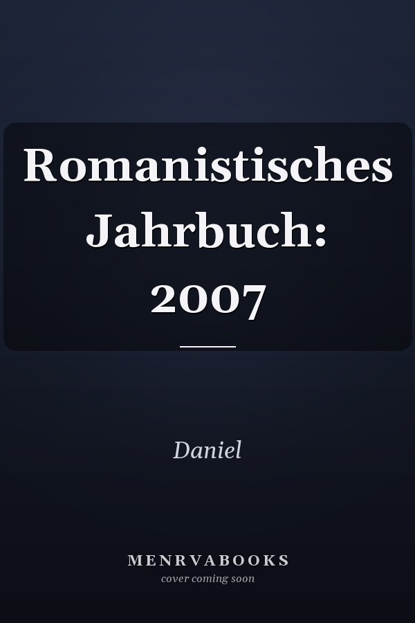 Romanistisches Jahrbuch: 2007