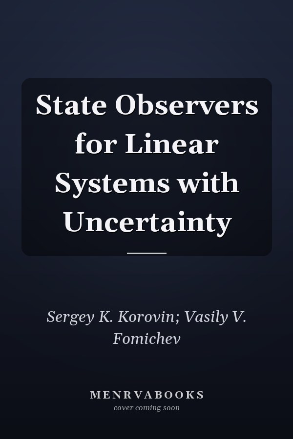 State Observers for Linear Systems with Uncertainty