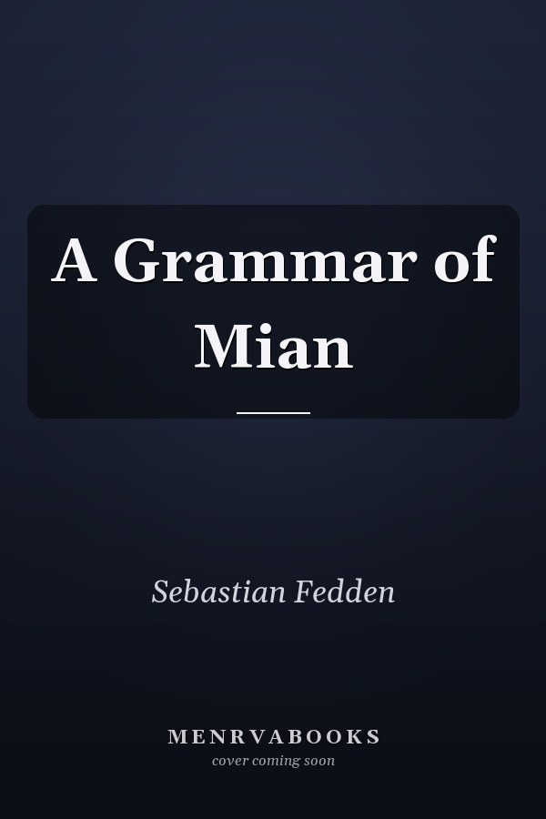 A Grammar of Mian