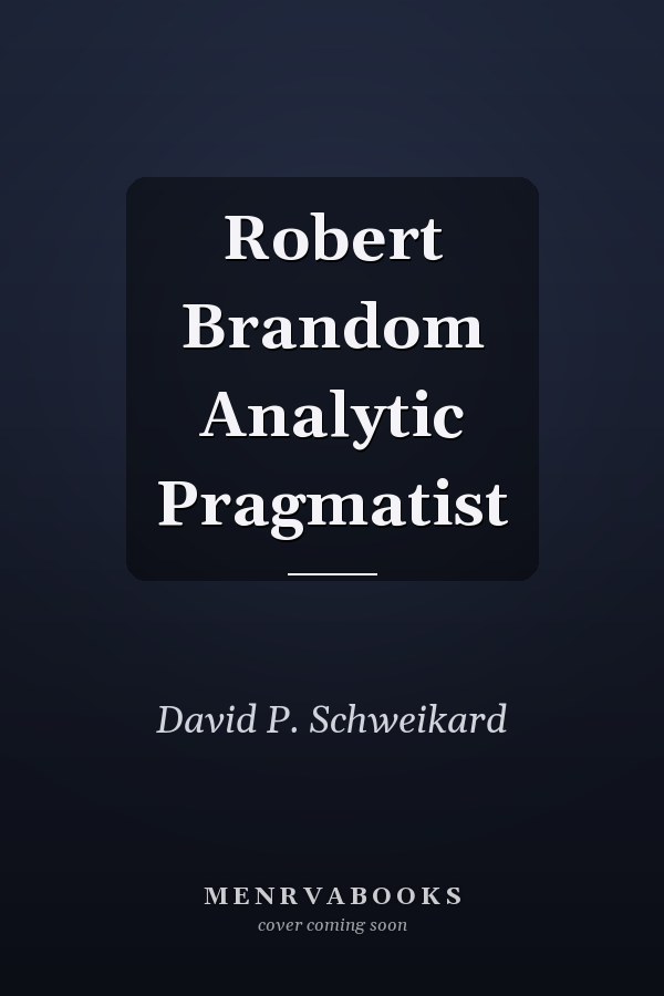 Robert Brandom Analytic Pragmatist