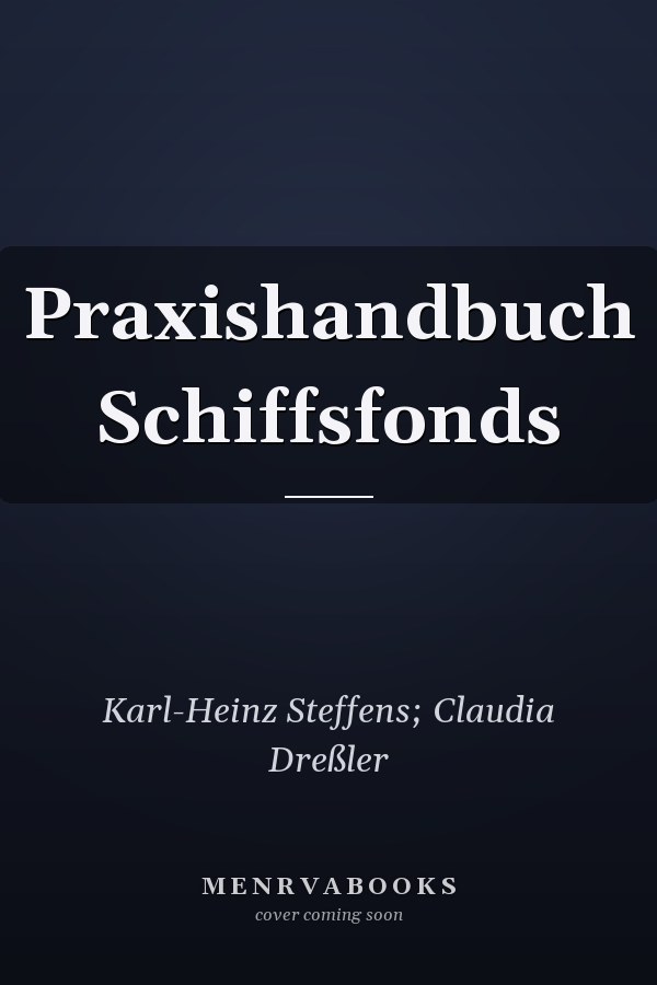 Praxishandbuch Schiffsfonds