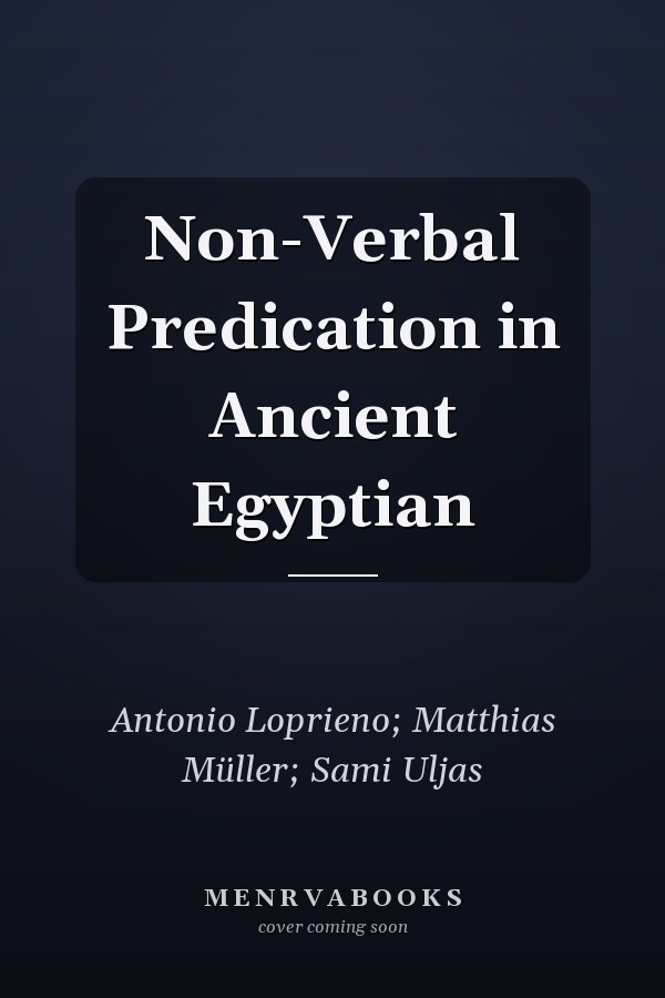 Non-Verbal Predication in Ancient Egyptian