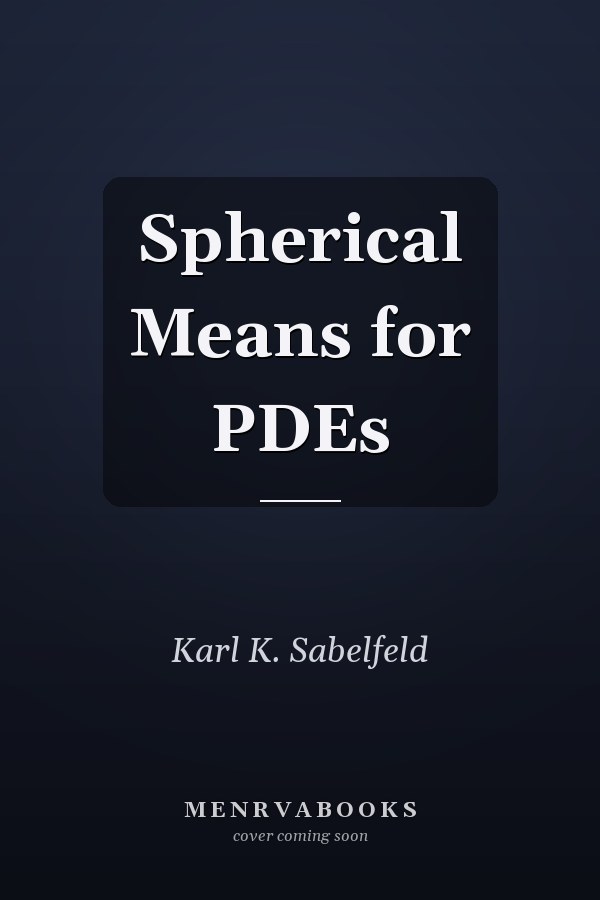 Spherical Means for PDEs