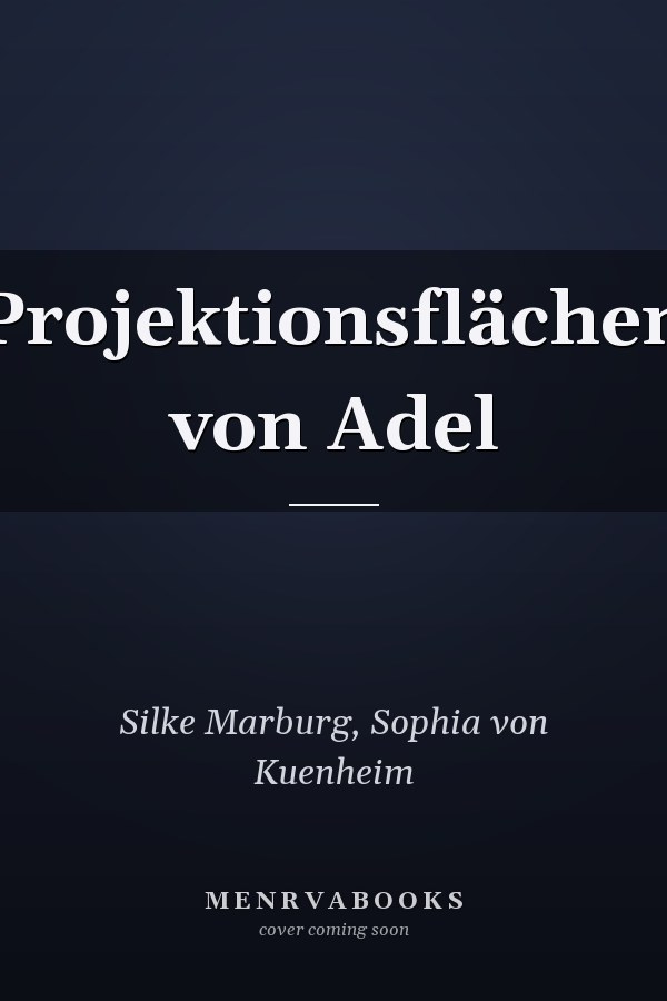 Projektionsflächen von Adel