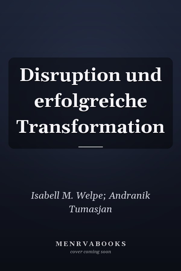Disruption und erfolgreiche Transformation